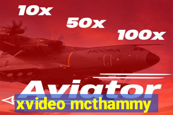 xvideo mcthammy